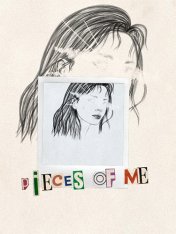 Кусочки меня / Pieces of me (2025) Кусочки меня / Pieces of me (2025)