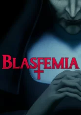Blasfemia (2025) Blasfemia (2025)