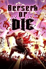 Berserk or Die (2025)