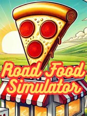 Road Food Simulator (2025)