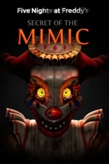 Five Nights at Freddy's: Secret of the Mimic (2025)