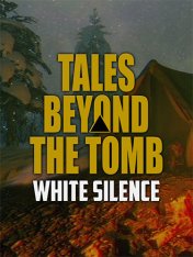 Tales Beyond The Tomb - White Silence (2025)