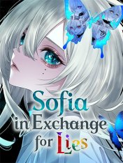 Sofia in Exchange for Lies (2025) Sofia in Exchange for Lies (2025)