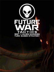 Future War Tactics: SOF vs Alien Invasion – Turn-Based Strategy (2025) Future War Tactics: SOF vs Alien Invasion – Turn-Based Strategy (2025)