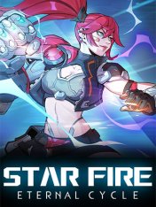 Star Fire: Eternal Cycle (2025)