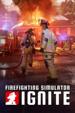 Firefighting Simulator: Ignite (2025)