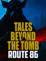 Tales Beyond The Tomb: Route 86 (2025)