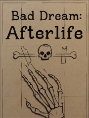 Bad Dream: Afterlife (2025)