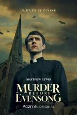 Убийство перед вечерней / Murder Before Evensong [Полный сезон] (2025) WEB-DL 1080p | TVShows
