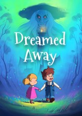 Dreamed Away (2025)