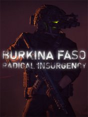 Burkina Faso: Radical Insurgency (2025)
