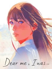 Dear me, I was... (2026)