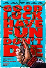 Удачи, веселья, не сдохни / Good Luck, Have Fun, Dont Die (2025) Telecine