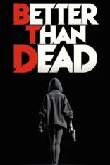 Better Than Dead (2026)